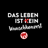 Das Leben ist ein Wunschkonzert